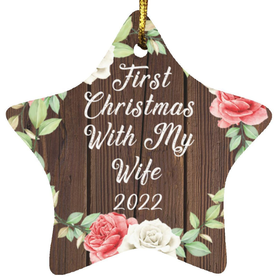 First Christmas With My Wife 2022 - Star Ornament A
