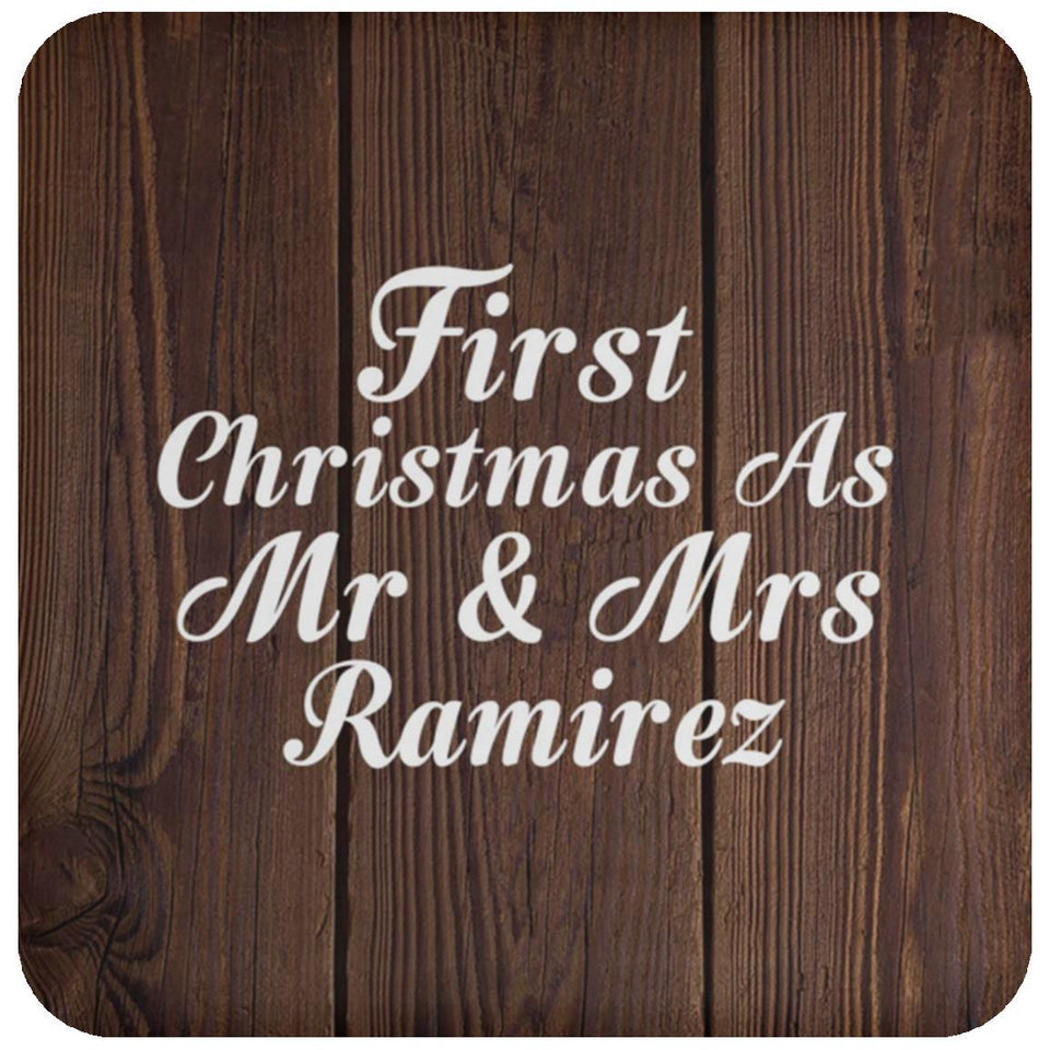 First Christmas As Mr & Mrs Ramirez - Drink Coaster D