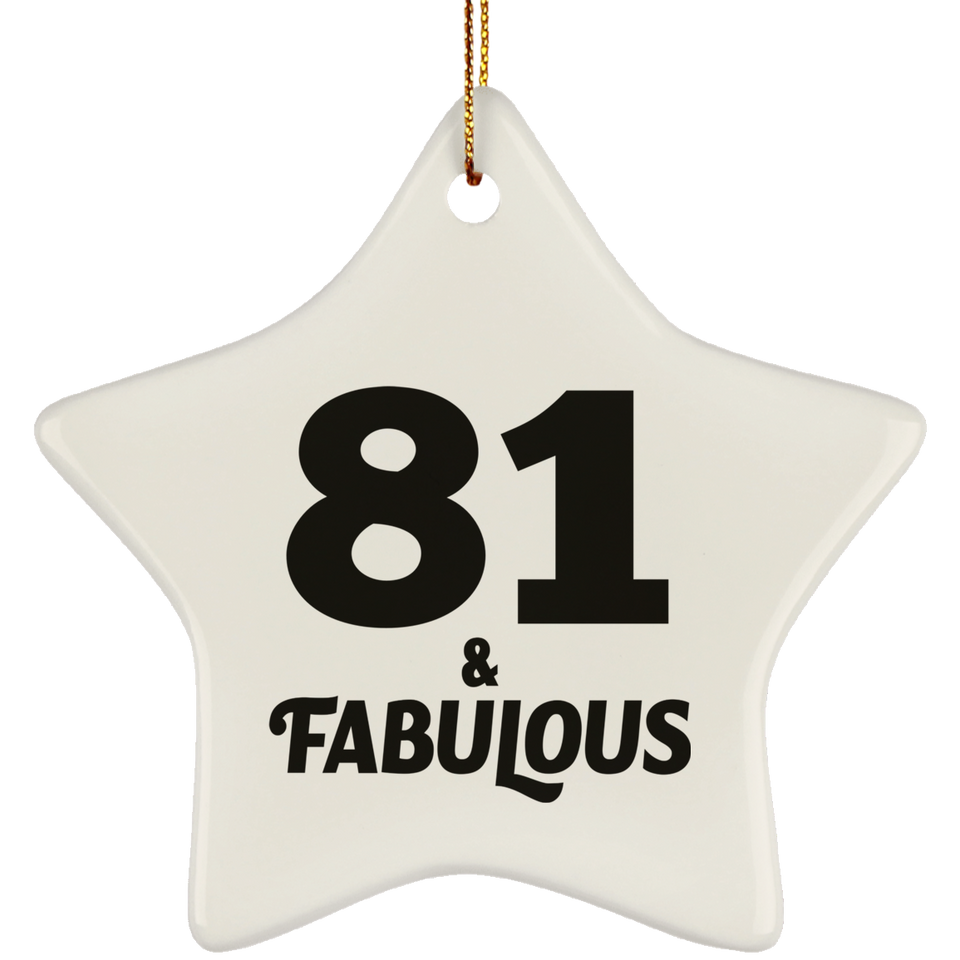 81st Birthday 81 & Fabulous - Star Ornament