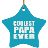 Coolest Papa Ever - Star Ornament