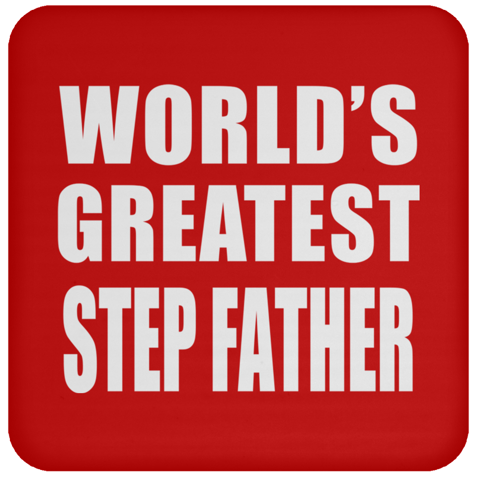 World's Greatest Step Father - Drink Coaster