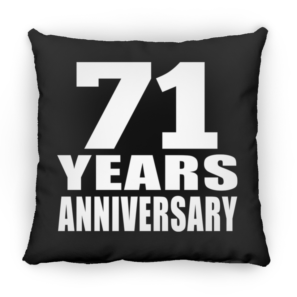 71st Anniversary 71 Years - Throw Pillow Black