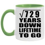 27th Anniversary Square Root of 729 Years Lifetime To Go - 11oz Accent Mug Green
