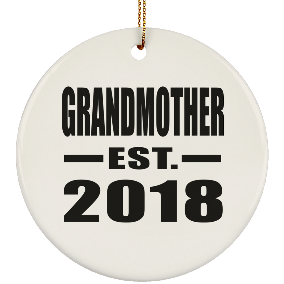 Grandmother Established EST. 2018 - Circle Ornament
