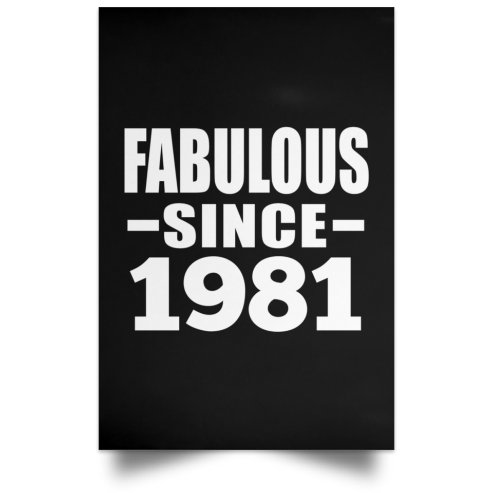 43rd Birthday Fabulous Since 1981 - Poster Portrait