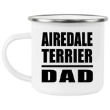 Airedale Terrier Dad - 12oz Camping Mug