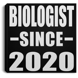 Biologist Since 2020 - Canvas Square