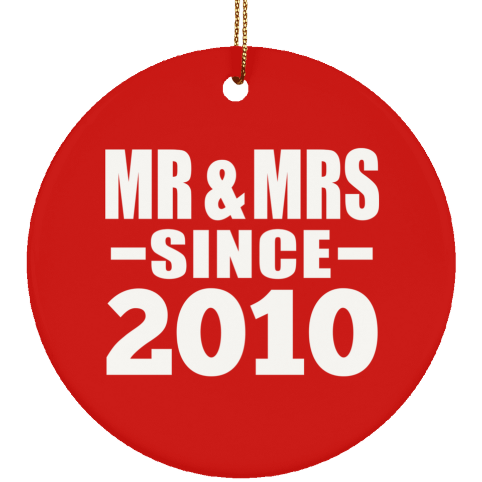 14th Anniversary Mr & Mrs Since 2010 - Circle Ornament
