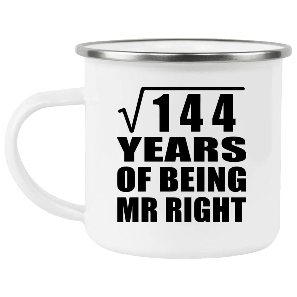 12th Anniversary Square Root of 144 Years of Being Mr Right - 12oz Camping Mug