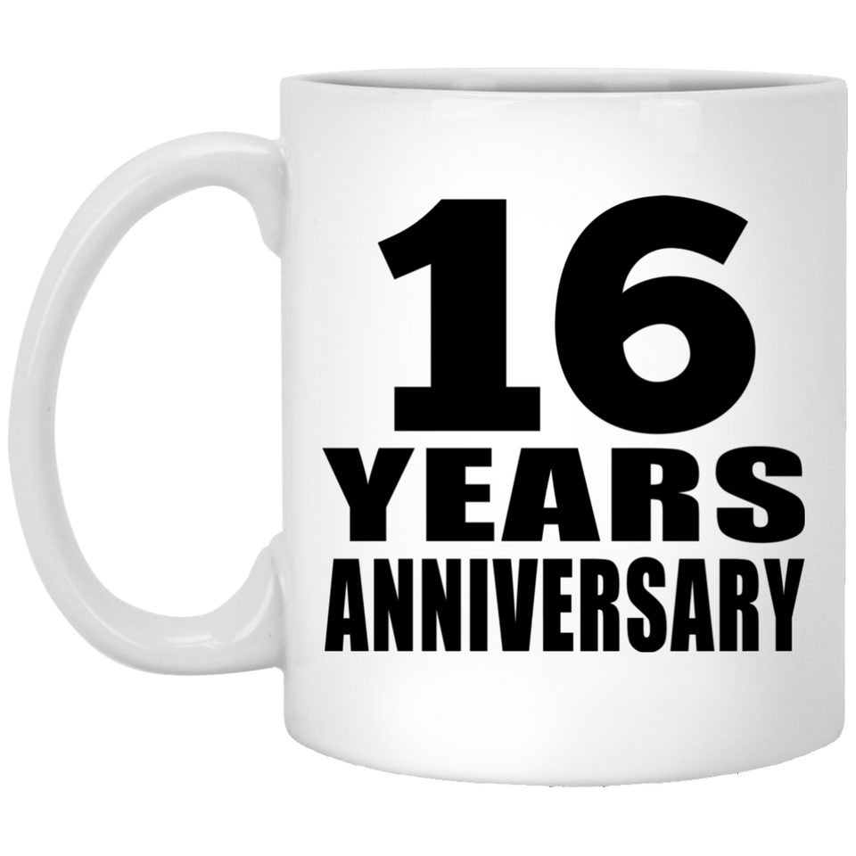 16th Anniversary 16 Years - 11 Oz Coffee Mug