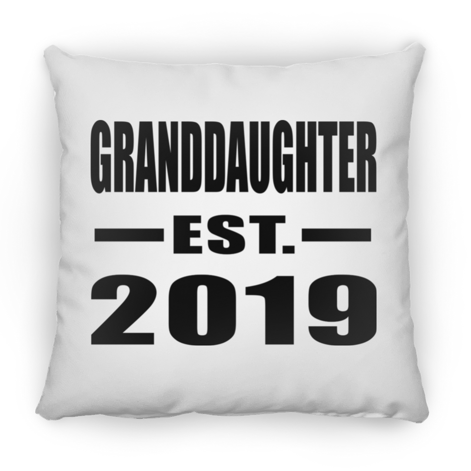 Granddaughter Established EST. 2019 - Throw Pillow