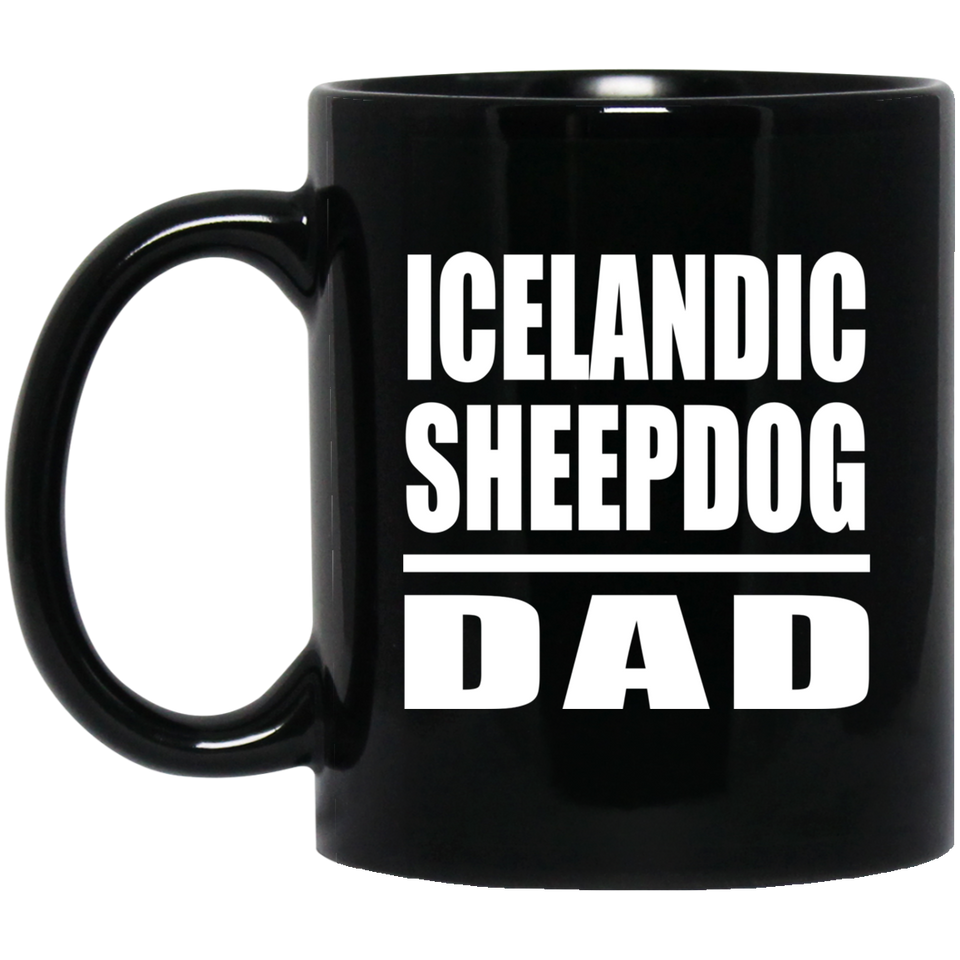 Icelandic Sheepdog Dad - 11oz Coffee Mug Black