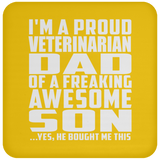 Proud Veterinarian Dad Of Awesome Son - Drink Coaster