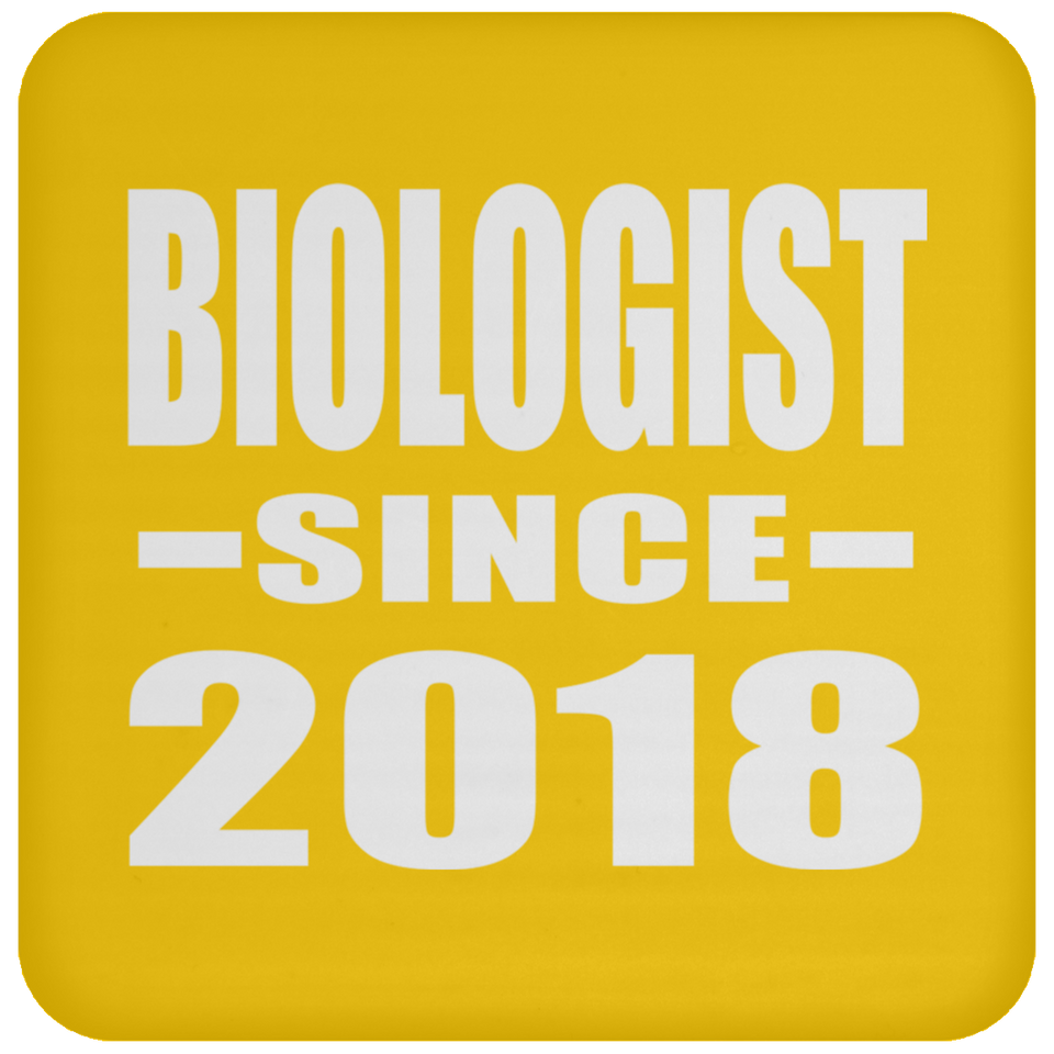 Biologist Since 2018 - Drink Coaster