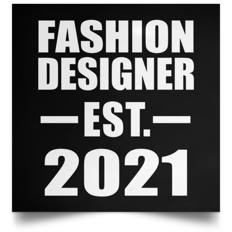 Fashion Designer Established EST. 2021 - Poster Square
