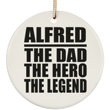 Alfred The Dad The Hero The Legend - Circle Ornament