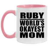 Ruby World's Okayest Mom - 11oz Accent Mug Pink