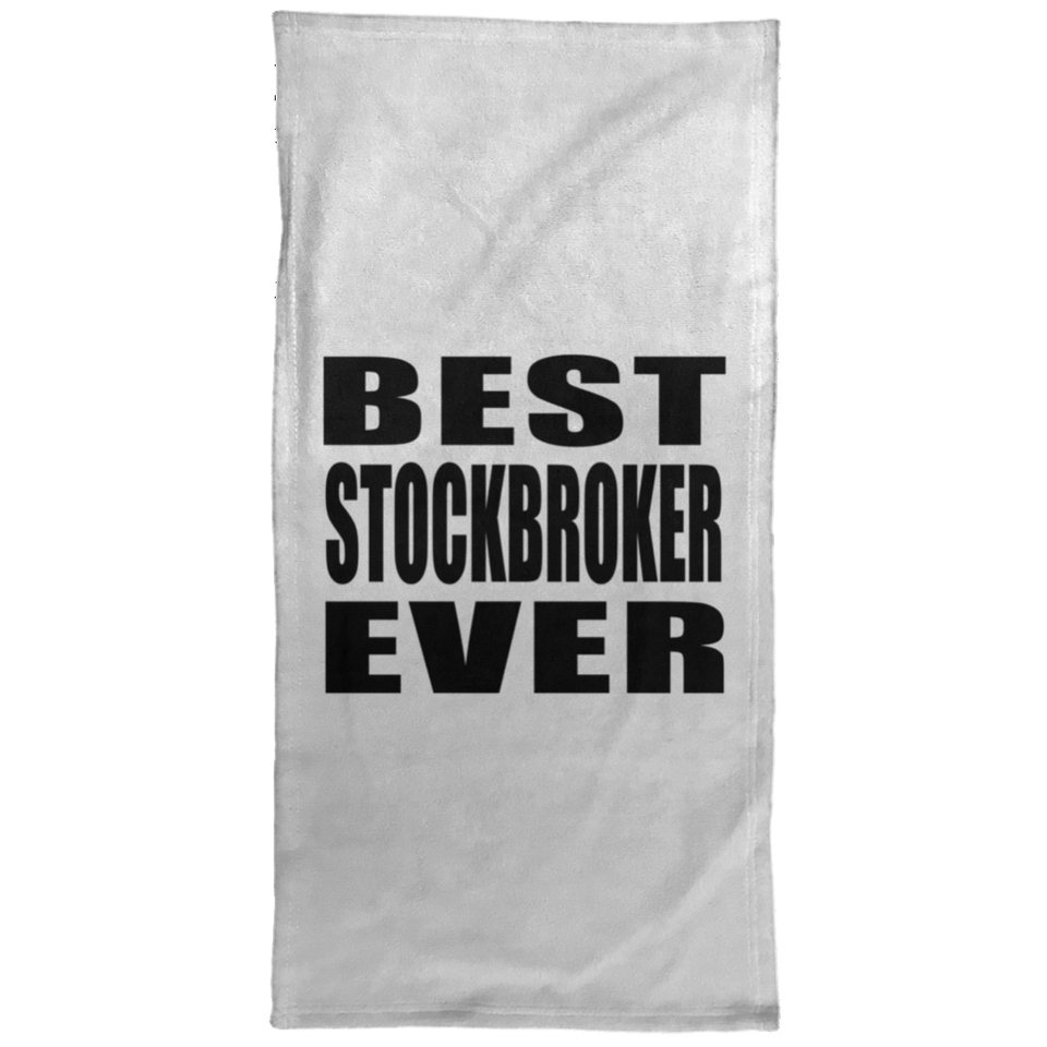 Best Stockbroker Ever - Hand Towel