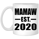 Mamaw Established EST. 2020 - 11oz Coffee Mug