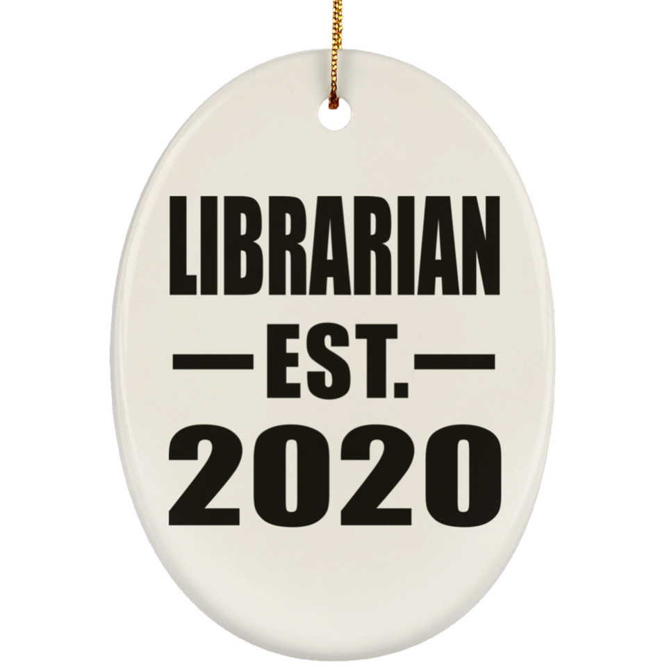 Librarian Established EST. 2020 - Oval Ornament