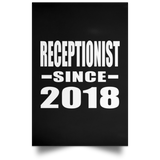 Receptionist Since 2018 - Poster Portrait