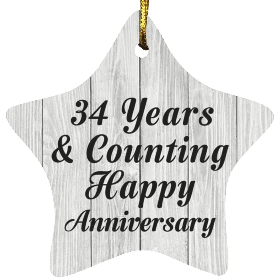 34th Anniversary 34 Years & Counting Happy Anniversary - Star Ornament F