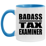Badass Tax Examiner - 11oz Accent Mug Blue