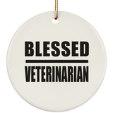 Blessed Veterinarian - Circle Ornament
