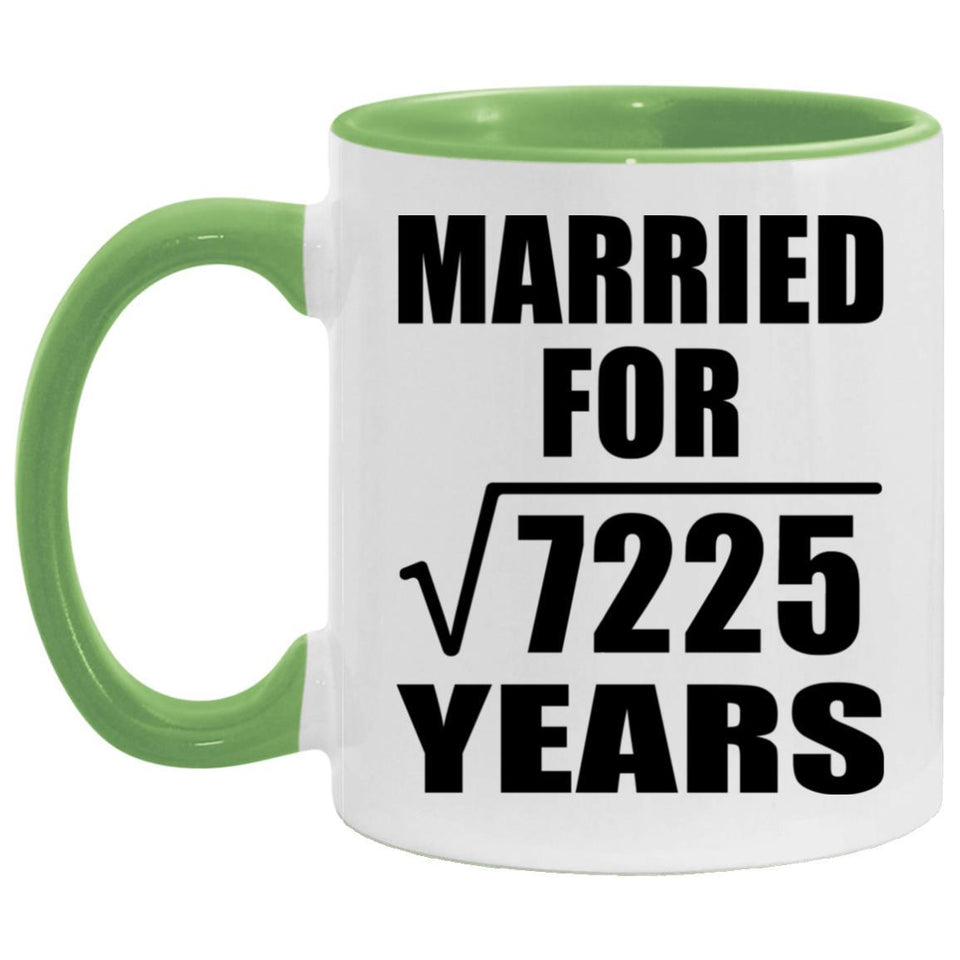 85th Anniversary Married For Square Root of 7225 Years - 11oz Accent Mug Green