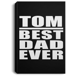 Tom Best Dad Ever - Canvas Portrait