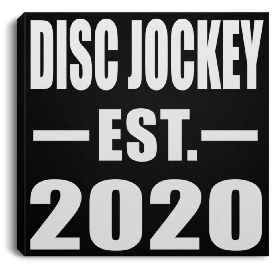 Disc Jockey Established EST. 2020 - Canvas Square