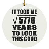 76th Birthday Took Square Root of 5776 Years To Look Good - Circle Ornament
