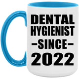 Dental Hygienist Since 2022 - 15oz Accent Mug Blue