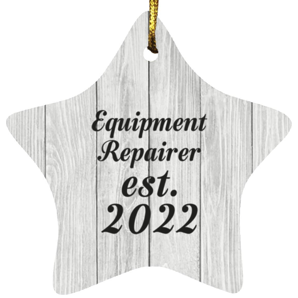 Equipment Repairer Established Est. 2022 - Star Ornament F