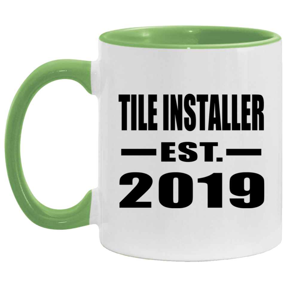 Tile Installer Established EST. 2019 - 11oz Accent Mug Green