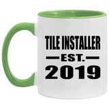 Tile Installer Established EST. 2019 - 11oz Accent Mug Green
