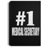 Number One #1 Medical Secretary - Canvas Portrait