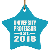 University Professor Established EST. 2018 - Star Ornament