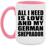 All I Need Is Love And My German Sheprador - 15oz Accent Mug Pink