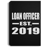 Loan Officer Established EST. 2019 - Canvas Portrait