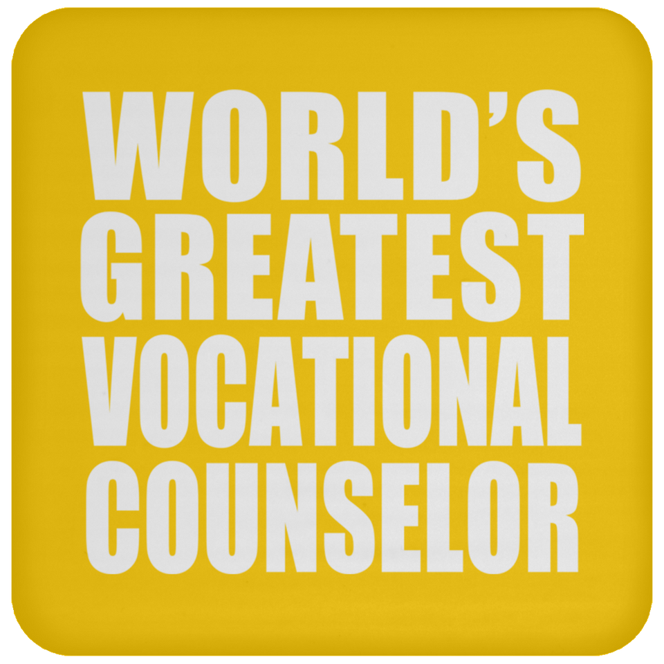 World's Greatest Vocational Counselor - Drink Coaster