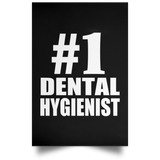 Number One #1 Dental Hygienist - Poster Portrait