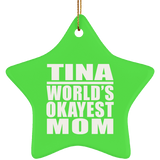 Tina World's Okayest Mom - Star Ornament