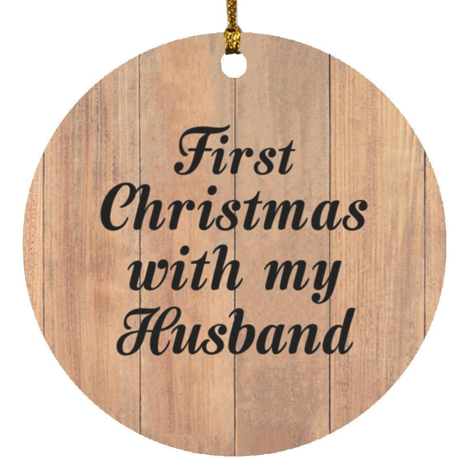First Christmas With My Husband - Circle Ornament C