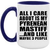 All I Care About Is My Pyrenean Mastiff - 15oz Accent Mug Purple