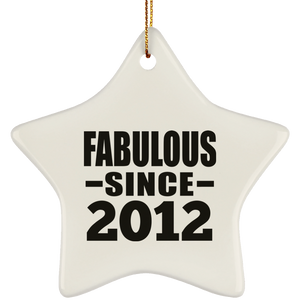 12th Birthday Fabulous Since 2012 - Star Ornament