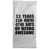 13th Birthday 13 Years 156 Months 4748 Days Of Awesome - Hand Towel