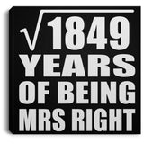 43rd Anniversary Square Root of 1849 Years of Being Mrs Right - Canvas Square