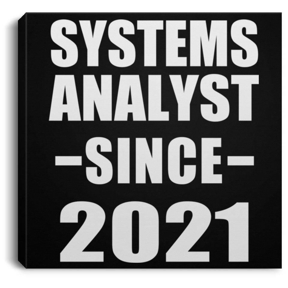 Systems Analyst Since 2021 - Canvas Square