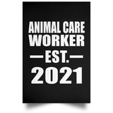 Animal Care Worker Established EST. 2021 - Poster Portrait